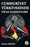 Cumhuriyet Turkiyesinde Nifak Hareketleri