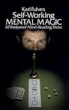 Selfworking Mental Magic Sixtyseven Foolproof Mind Reading Tricks Dover Magic Books English Edition