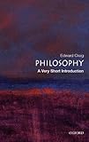 Philosophy A Very Short Introduction Very Short Introductions Book 55 English Edition