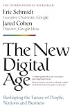 The New Digital Age Reshaping The Future Of People Nations And Business English Edition