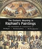 The Exoteric Meaning In Raphaels Paintings English Edition