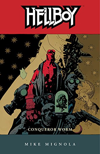 Conqueror Worm (By: Mike Mignola) cover