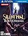 SILENT HILL : Book Of Memories版