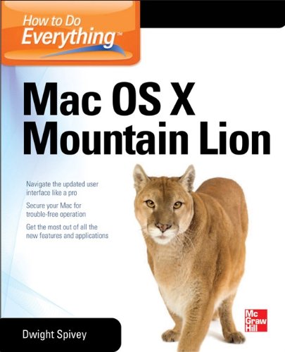 How to Do Everything Mac OS X Mountain Lion (By: Dwight Spivey) cover