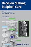 Decision Making In Spinal Care English Edition