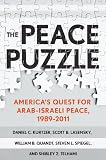 The Peace Puzzle Americas Quest For Arabisraeli Peace 19892011 English Edition