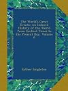 The World's Great Events: Volume 6