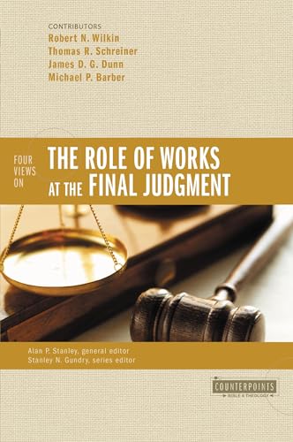 Four Views on the Role of Works at the Final Judgment book cover