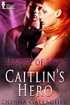 Caitlin's Hero (League of Love)