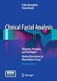 Clinical Facial Analysis Elements Principles And Techniques English Edition