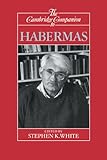 The Cambridge Companion To Habermas Cambridge Companions To Philosophy English Edition
