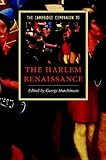 The Cambridge Companion To The Harlem Renaissance Cambridge Companions To Literature