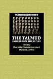 The Cambridge Companion To The Talmud And Rabbinic Literature Cambridge Companions To Religion English Edition