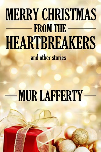 Merry Christmas from the Heartbreakers and Other Stories cover