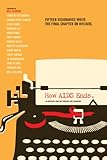 How Aids Ends An Anthology From San Francisco Aids Foundation English Edition