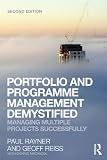 Portfolio And Programme Management Demystified Managing Multiple Projects Successfully English Edition