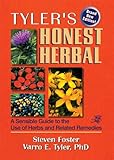 Tylers Honest Herbal A Sensible Guide To The Use Of Herbs And Related Remedies Tylers Honest Herbal 4th Ed English Edition
