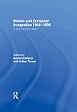 Britain And European Integration 19451998 A Documentary History English Edition