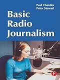 Basic Radio Journalism English Edition