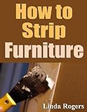How To Strip Furniture English Edition