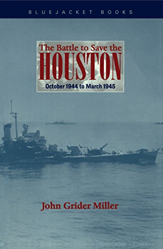 The Battle to Save the Houston: October 1944 to March 1945 book cover