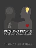 Puzzling People The Labyrinth Of The Psychopath English Edition