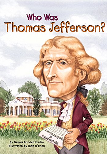 Who Was Thomas Jefferson? (By: Dennis Brindell Fradin) cover