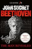 Beethoven The Man Revealed English Edition