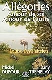 Allgories Amour De Soi Amour De Lautre
