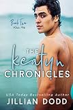 The Keatyn Chronicles Kiss Me The Keatyn Chronicles Series Book 2