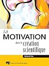 La motivation dans la création scientifique