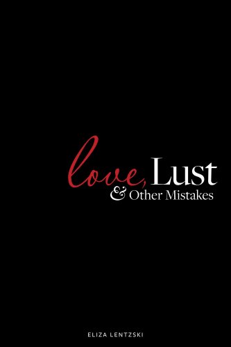 Love, Lust, and Other Mistakes book cover