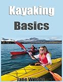 Kayaking Basics English Edition