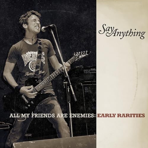 All My Friends Are Enemies: The Early Raritie