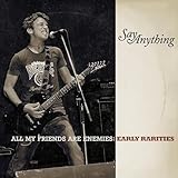All My Friends Are Enemies: The Early Raritie