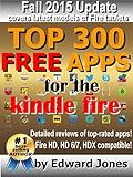 Top 300 Free Apps For The Kindle Fire The Complete Guide To The Best Free Kindle Apps