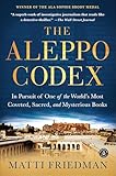 The Aleppo Codex In Pursuit Of One Of The Worlds Most Coveted Sacred And Mysterious Books English Edition
