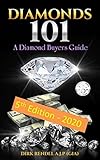 Diamonds 101 A Diamond Buyers Guide English Edition