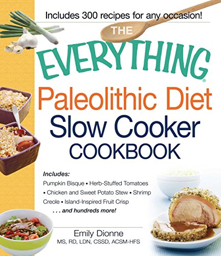 The Everything Paleolithic Diet Slow Cooker Cookbook book cover