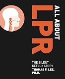 All About Lpr The Silent Reflux Story