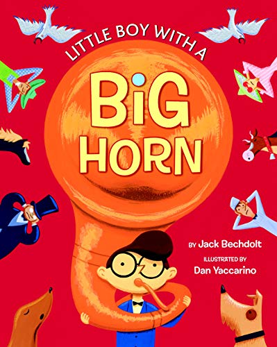 Little Boy with a Big Horn (By: Jack Bechdolt) cover