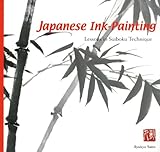 Japanese Ink Painting Lessons In Suiboku Techniques English Edition