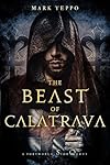 The Beast of Calatrava: A Foreworld SideQuest (The Foreworld Saga)