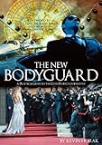 The New Bodyguard A Practical Guide To The Close Protection Industry English Edition