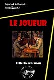 Le Joueur Dition Intgrale