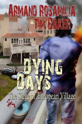 Dying Days: The Siege of European Village book cover