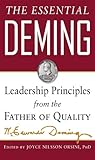 The Essential Deming Leadership Principles From The Father Of Quality English Edition