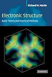 Electronic Structure Basic Theory And Practical Methods