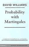 Probability With Martingales Cambridge Mathematical Textbooks English Edition