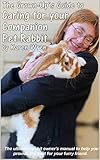 Caring For Your Companion Pet Rabbit A Guide For Grownups English Edition